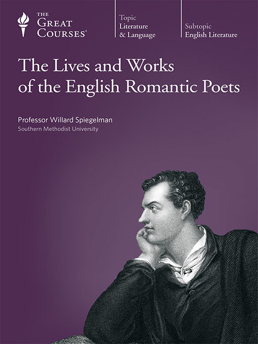 Title details for The Lives and Works of the English Romantic Poets by Willard Spiegelman - Wait list